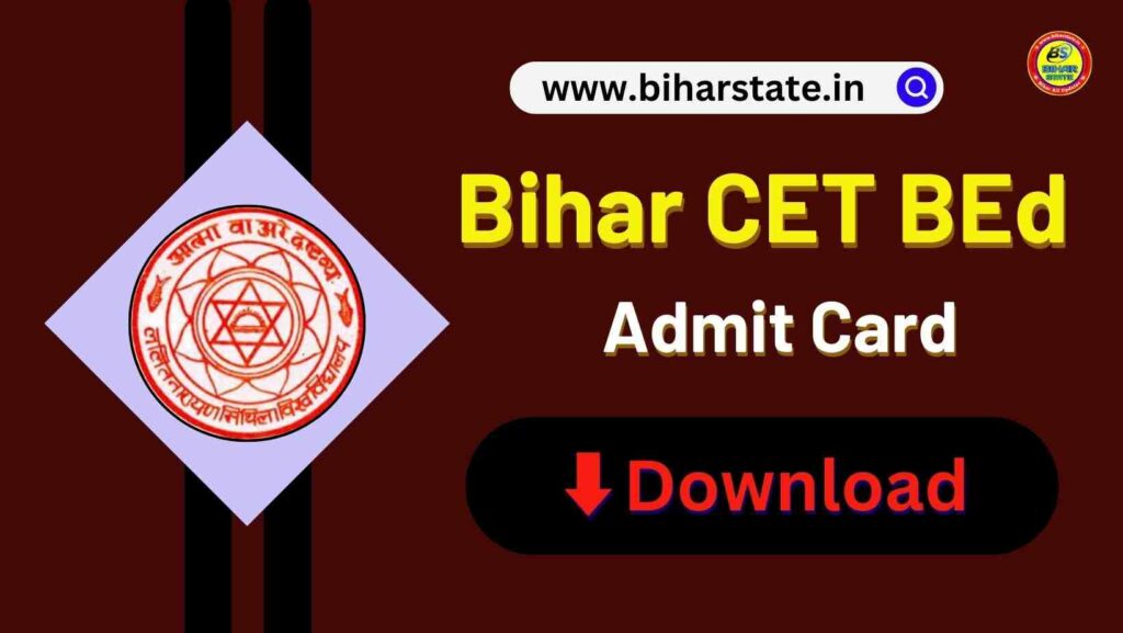 Bihar BEd Admit Card 2024