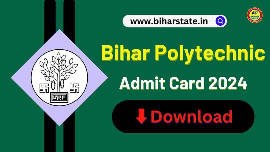 Bihar Polytechnic admit card 2024