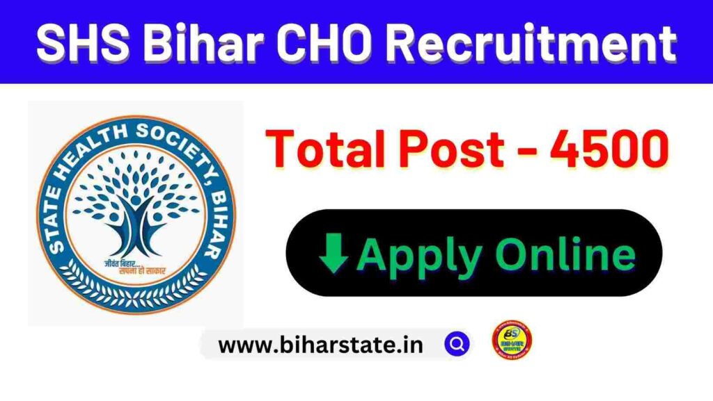 SHS Bihar CHO Recruitment 2024